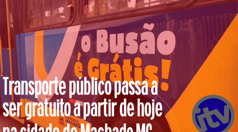 “Busão” passa a ser gratuito em Machado a partir desta segunda-feira